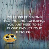 Let your tears out